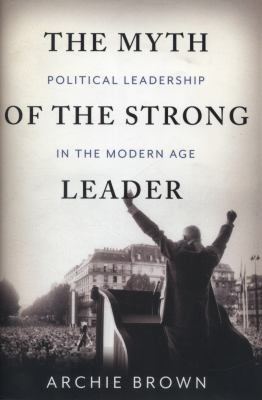 Cover of The Myth of the Strong Leader