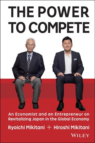 Cover of The Power to Compete by Ryoichi Mikitani and Hiroshi Mikitani