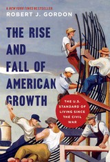 Cover of The Rise and Fall of American Growth